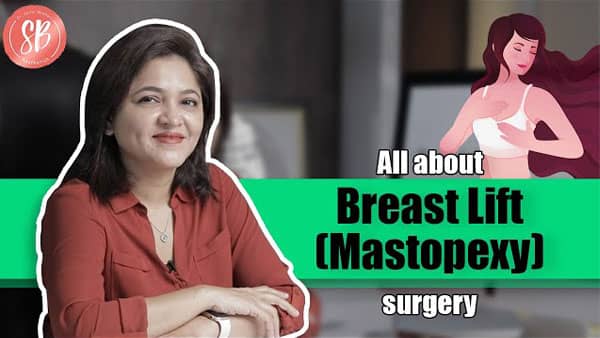 Breas-t Lift (Mastopexy) explained with Real Results | Dr. Shilpi Bhadani
