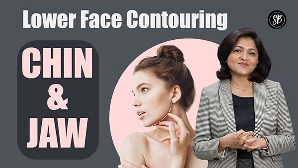How to contour your face shape? | Lower face contouring | Chin & Jaw contouring | Dr. Shilpi Bhadani