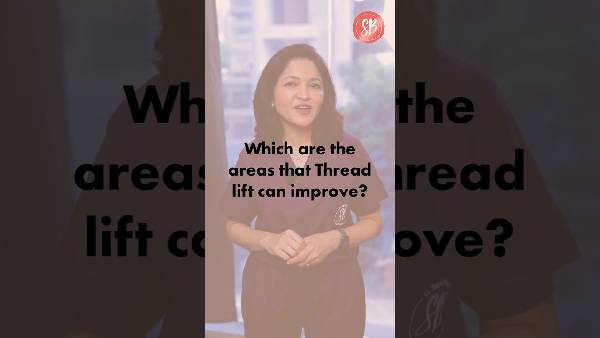 What are the areas that Thread Lift can improve? | Thread Lift Benefits
