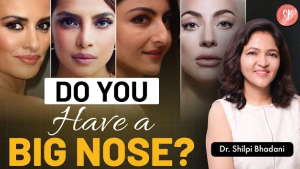 Big Nose? Droopy Tip? Hump? Let’s Decode It! | Expert Rhinoplasty Insights by Dr. Shilpi Bhadani