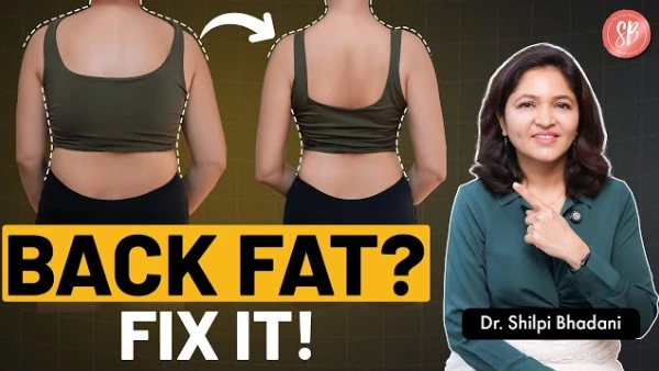 How to Get Rid of Back Fat | Best Treatments by Dr. Shilpi Bhadani | SB Aesthetics